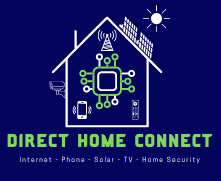Direct Home Connect USA, Solar Power, Phone, TV, Internet, Home Security Services.